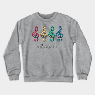 Music Teacher Colorful Treble Clef Crewneck Sweatshirt